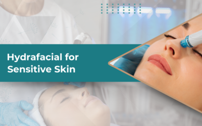 Hydrafacial for Sensitive Skin: Gentle Care for Your Complexion