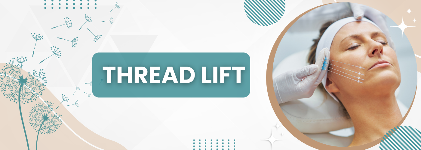 THREAD LIFT