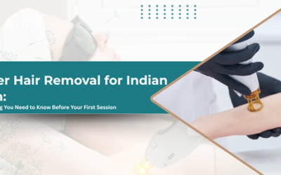 Laser Hair Removal for Indian Skin: Everything You Need to Know Before Your First Session
