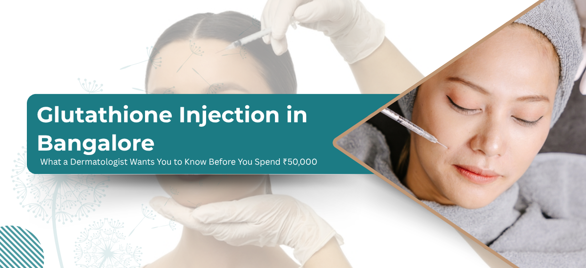 glutathione iv bangalore Glutathione Injection in Bangalore: Cost & Truth